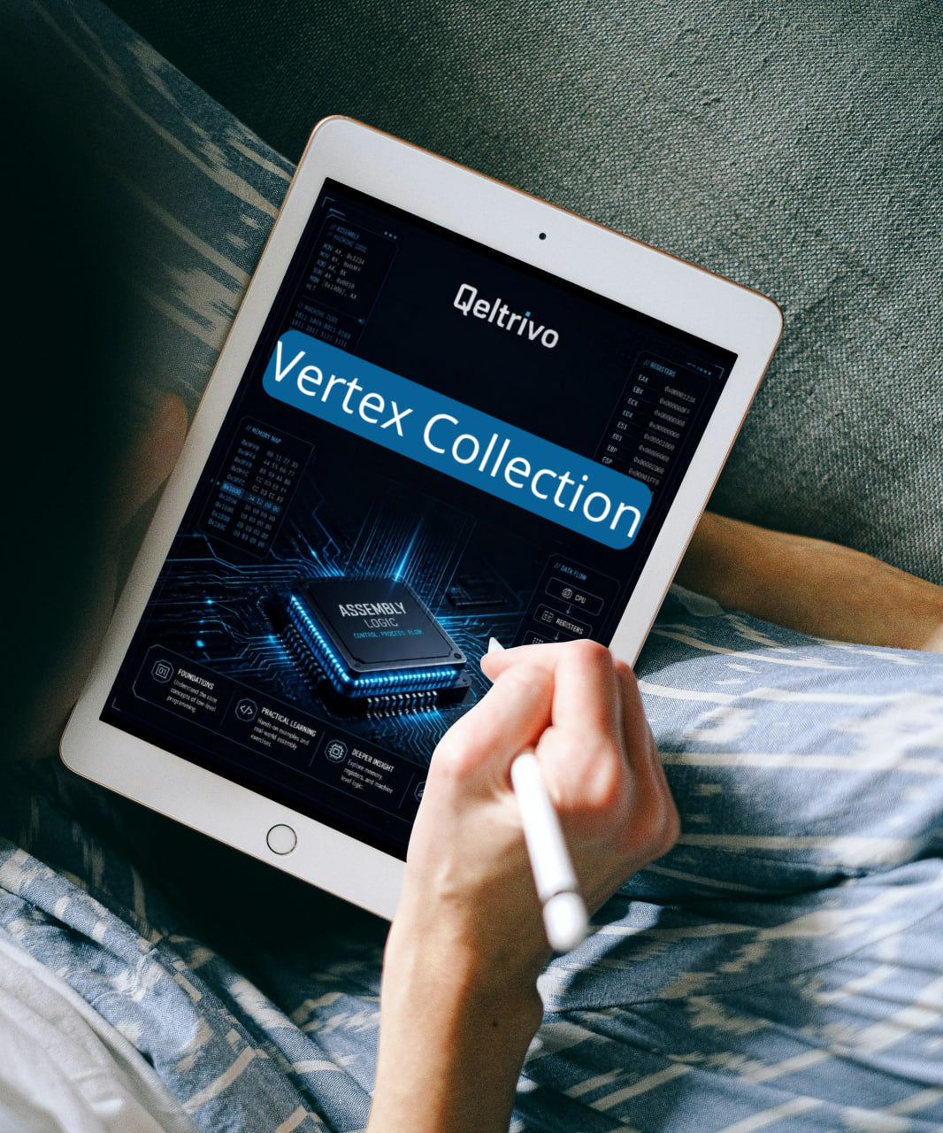 Person holding a tablet displaying Qeltrivo Vertex Collection software on a bed.